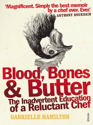 cover image of Blood, Bones and Butter